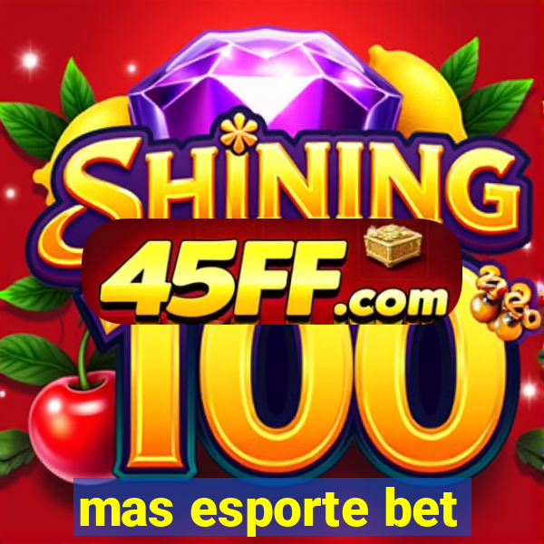 mas esporte bet